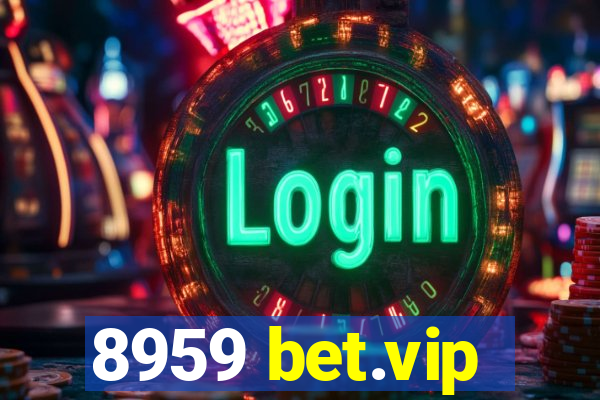 8959 bet.vip